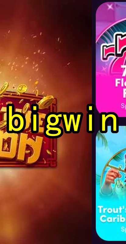 bigwin.Com - Caça-Níqueis Online Cassino
